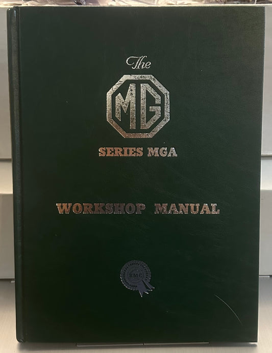 The MG Series MGA Workshop Manual Issue 5